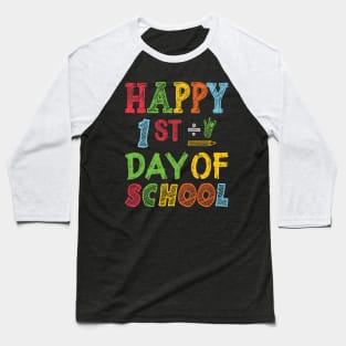 Happy First Day Of School Back To School Teacher Student Baseball T-Shirt